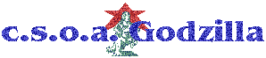 c.s.o.a.Godzilla