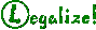LEGALIZE