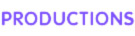 productions